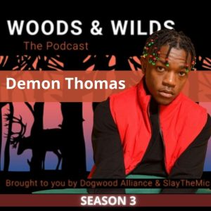 demon-thomas-woods-and-wilds-podcast