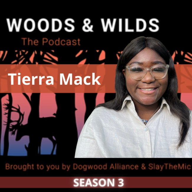 Tierra Mack Woods and Wilds Podcast